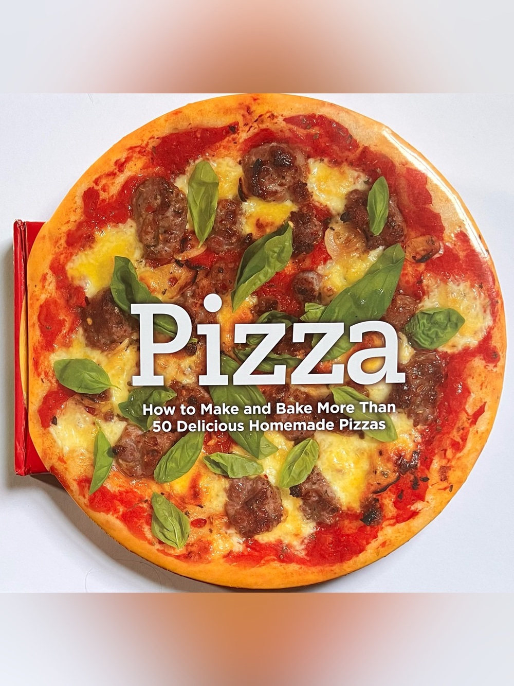 Pizza cookbook by Readers Digest 50 delicious classic & traditional recipes